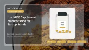 Low MOQ Supplement Manufacturing for Startup Brands